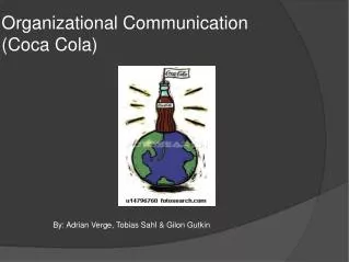 Organizational Communication ( Coca Cola )
