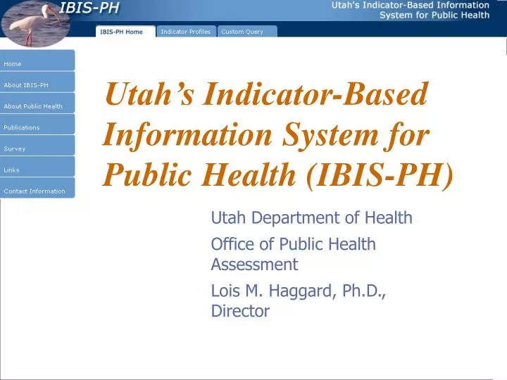 Ppt Utah’s Indicator Based Information System For Public Health Ibis Ph Powerpoint