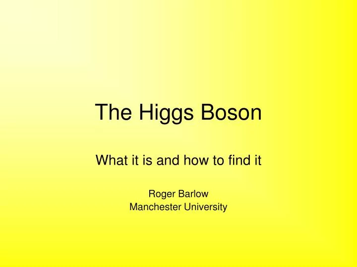 the higgs boson