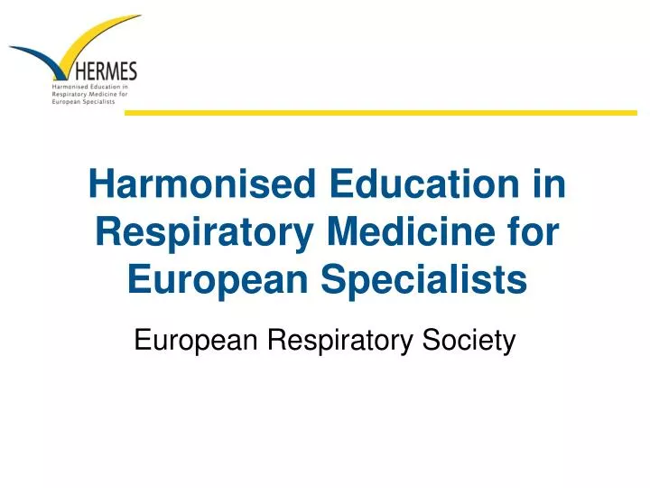 harmonised education in respiratory medicine for european specialists