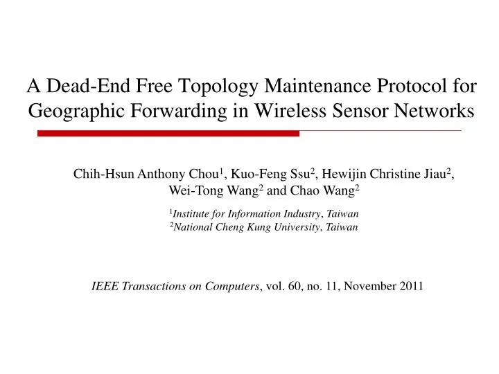 a dead end free topology maintenance protocol for geographic forwarding in wireless sensor networks