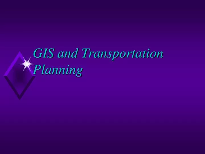 gis and transportation planning