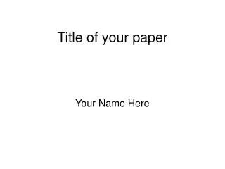 Title of your paper