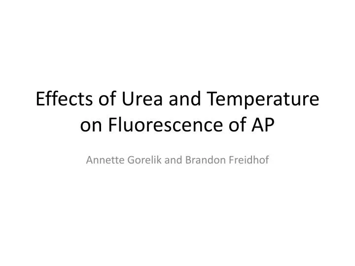 effects of urea and temperature on fluorescence of ap