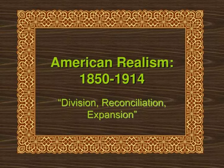 american realism 1850 1914