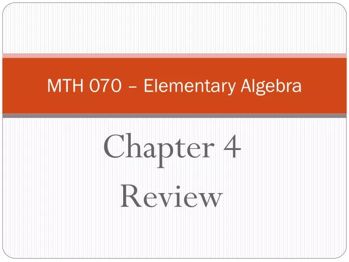 mth 070 elementary algebra