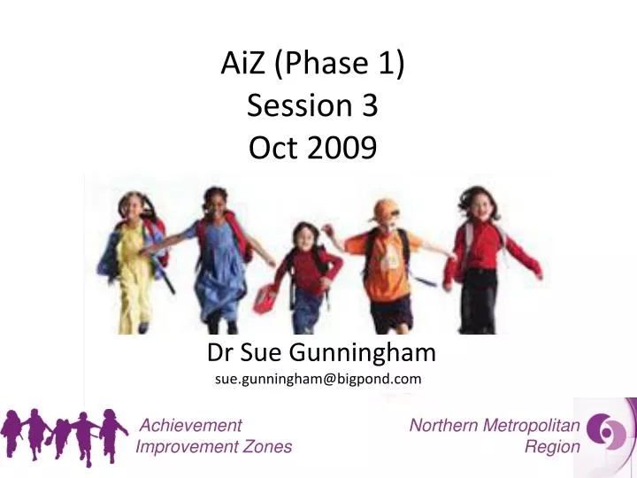 aiz phase 1 session 3 oct 2009