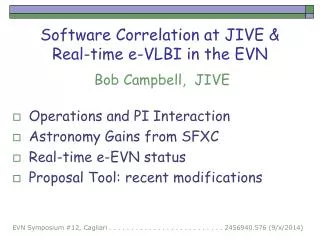 Software Correlation at JIVE &amp; Real-time e-VLBI in the EVN