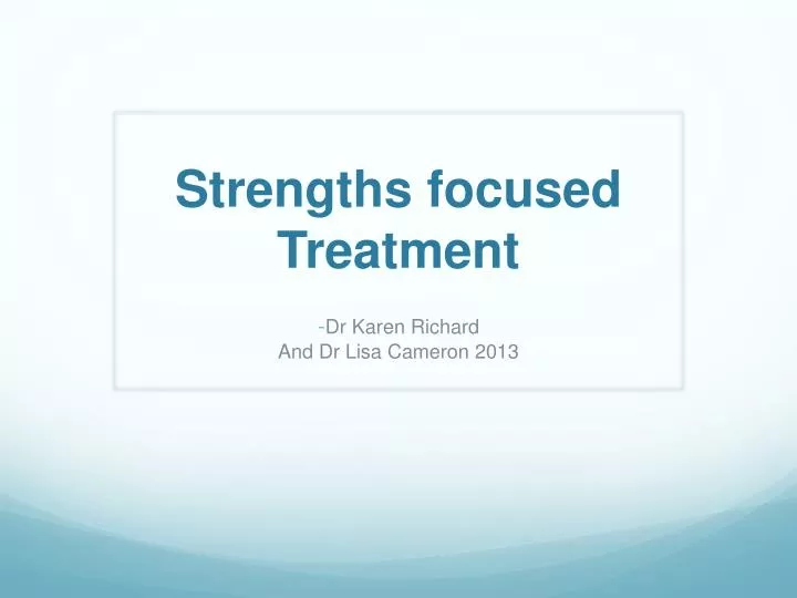 strengths focused treatment