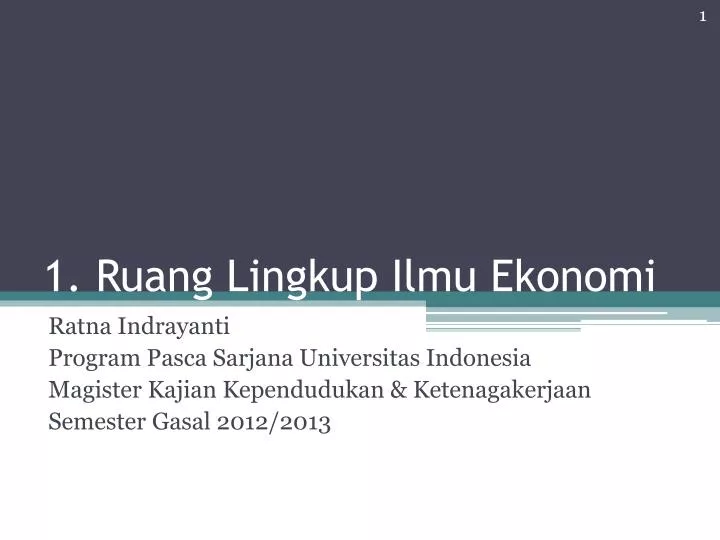 1 ruang lingkup ilmu ekonomi