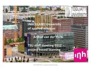 INHOLLAND University of applied sciences Arthur van der Ham