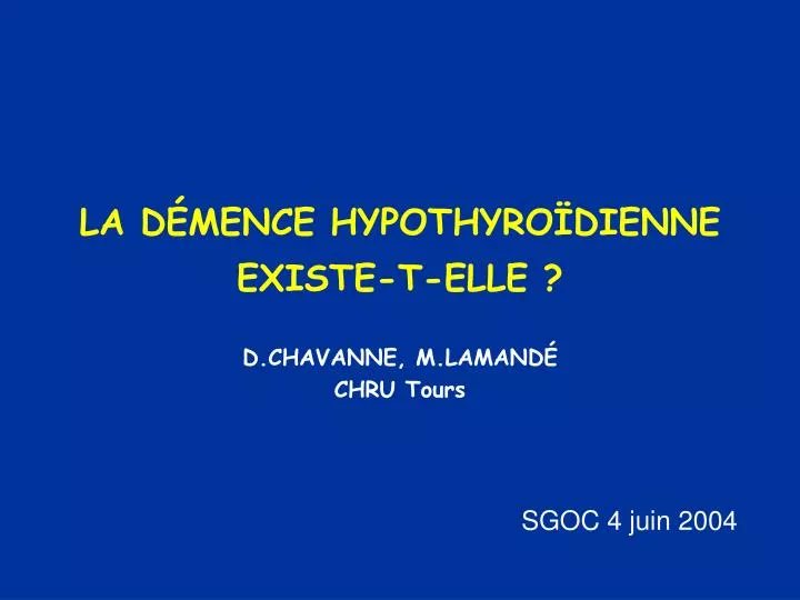 la d mence hypothyro dienne existe t elle