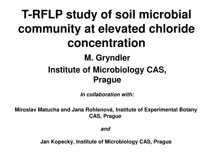 t rflp study of soil microbial community at elevated chloride concentration