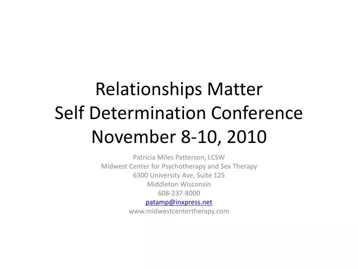 relationships matter self determination conference november 8 10 2010