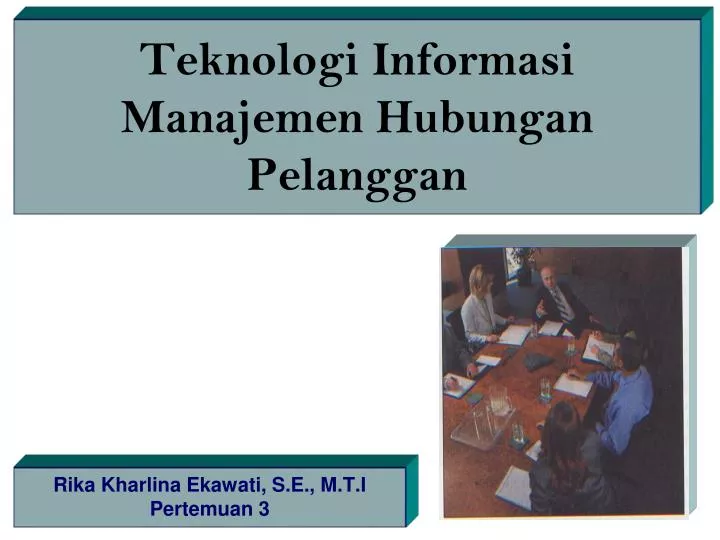 teknologi informasi manajemen hubungan pelanggan