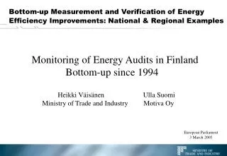 Monitoring of Energy Audits in Finland Bottom-up since 1994