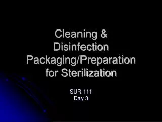 cleaning disinfection packaging preparation for sterilization