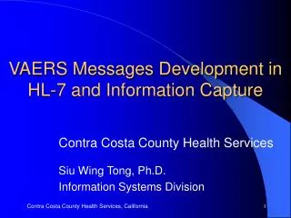 VAERS Messages Development in HL-7 and Information Capture