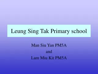 Leung Sing Tak Primary school