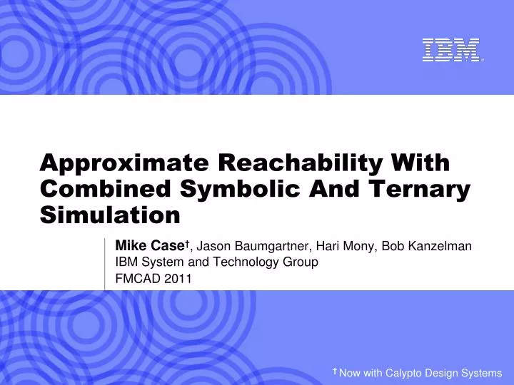 approximate reachability with combined symbolic and ternary simulation