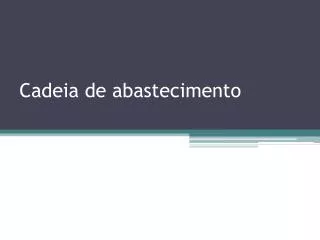 cadeia de abastecimento