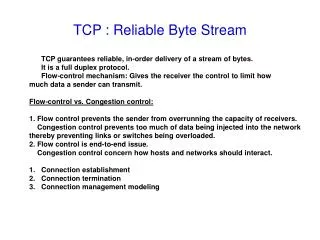 TCP : Reliable Byte Stream