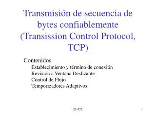 transmisi n de secuencia de bytes confiablemente transission control protocol tcp