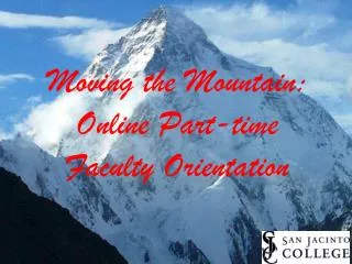 Moving the Mountain: Online Part-time Faculty Orientation