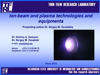 Ion-beam and plasma technologies and equipments