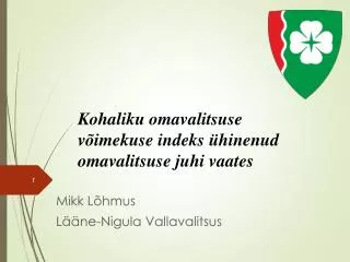 kohaliku omavalitsuse v imekuse indeks hinenud omavalitsuse juhi vaates