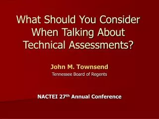What Should You Consider When Talking About Technical Assessments?