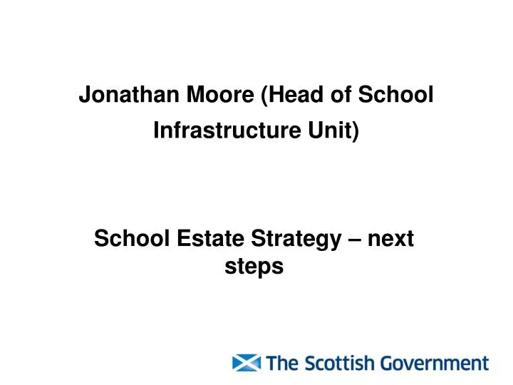 jonathan moore head of school infrastructure unit