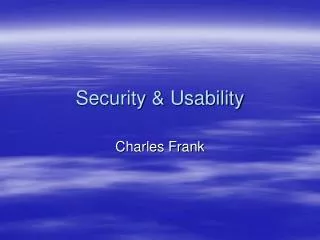 Security &amp; Usability