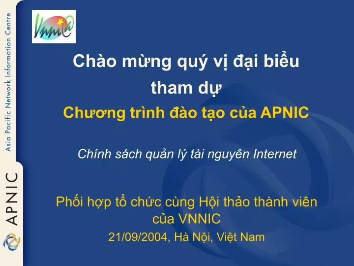 ch o m ng qu v i bi u tham d ch ng tr nh o t o c a apnic