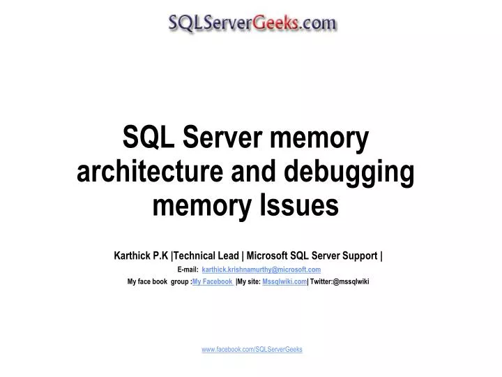 sql server memory architecture and debugging memory issues