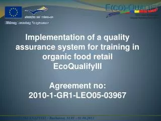 Implementation of a quality assurance system for training in organic food retail EcoQualifyIII