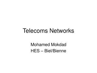 Telecoms Networks