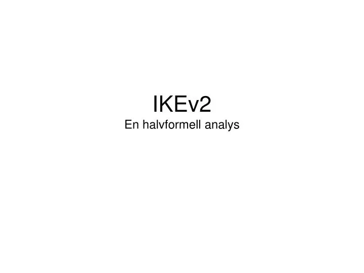 ikev2 en halvformell analys