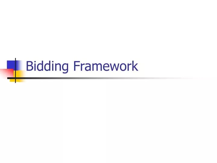 bidding framework