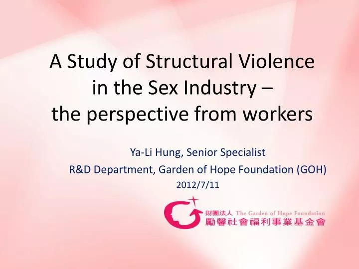 a study of structural violence in the sex industry the perspective from workers