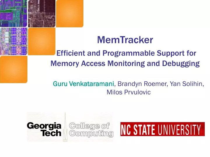 memtracker efficient and programmable support for memory access monitoring and debugging