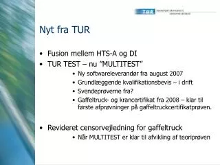 nyt fra tur