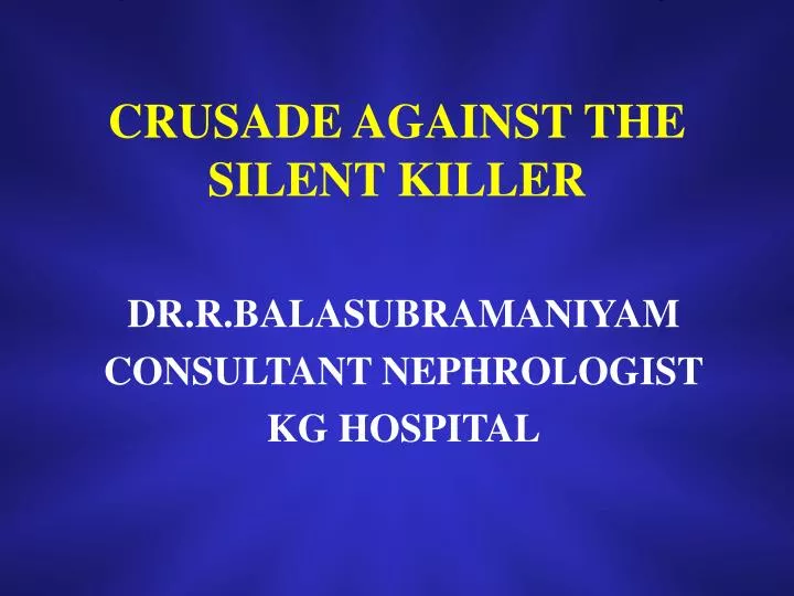 crusade against the silent killer