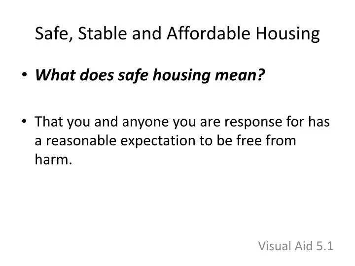 safe stable and affordable housing