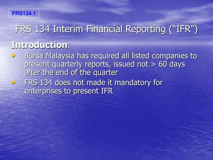 frs 134 interim financial reporting ifr