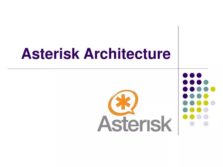 asterisk architecture
