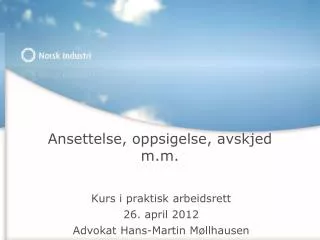 ansettelse oppsigelse avskjed m m