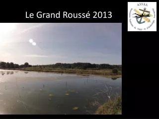 le grand rouss 2013