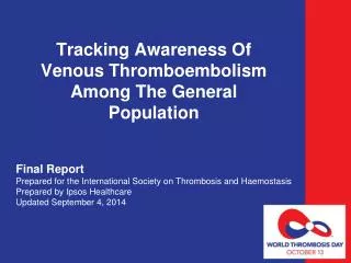 Tracking Awareness Of Venous Thromboembolism Among The General Population