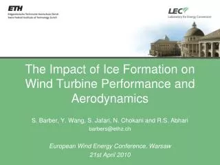The Impact of Ice Formation on Wind Turbine Performance and Aerodynamics